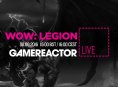 GR Livessä tänään kaksi tuntia World of Warcraft: Legionia